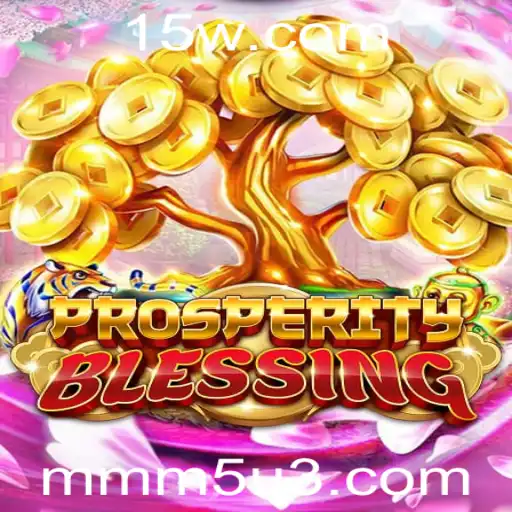 Explorando ProsperityBlessing: Um Plunge no Mundo de Estratégias do MMM5