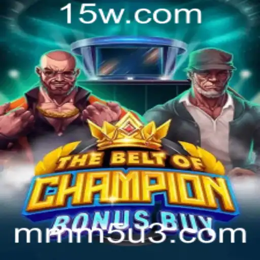 Explorando o Fenômeno: TheBeltOfChampionBonusBuy
